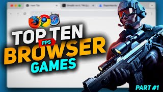 BEST BROWSER FPS GAME PT 1  NEW VERSION GAMES [upl. by Mcferren]