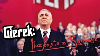 Gierek Iluzjonista z Sosnowca  Dudek o Historii [upl. by Burrus]