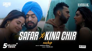 Safar Mashup  Harshal Music  Safar X Stay X Kina Chir  The Prophec  Juss  Punjabi Mashup 2023 [upl. by Alyt]