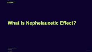 What is Nephelauxetic Effect [upl. by Nomde]