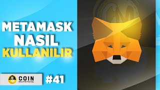 Metamask Nasıl Kullanılır   Defiye Giriş  Sıfırdan Eğitim Serisi 41 [upl. by Ailecec]