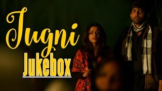 Jugni Full Audio Songs  JukeBox  Sugandha Garg  Siddhanth  Clinton Cerejo [upl. by Ietta]