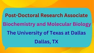 Post Doctoral Research Associate Biochemistry and Molecular Biology The University of Texas [upl. by Atiral343]