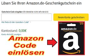 Amazon Gutschein einlösen  Code einlösen am PC amp Handy App [upl. by Neliak909]