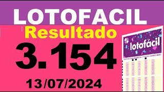 Resultado da LOTOFACIL Concurso 3154 Sorteio Dia 13072024 [upl. by Barbabra721]