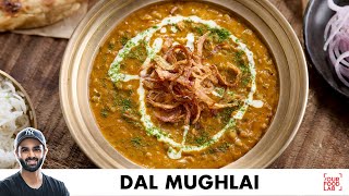 Dal Mughlai Recipe  Rich Restaurant Style Dal Recipe  शाही दाल मुगलई  Chef Sanjyot Keer [upl. by Dloreh]