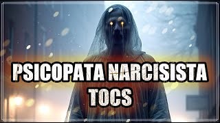 10 TOCs Más Frecuentes del Psicópata Narcisista Comportamientos Obsesivos Extremadamente Peligrosos [upl. by Amikan]