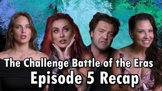 The Challenge 40 Battle of the Eras Episode 5 Recap [upl. by Artiek]