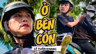 Ở Bên Cồn  Lê Tuấn Khang [upl. by Fry]