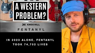 Knox Hill ft Ren  Fentanyl Reaction [upl. by Melcher721]