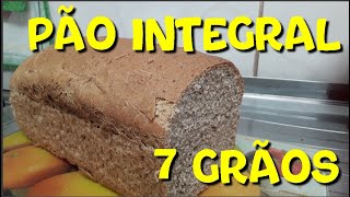 PÃO INTEGRAL COM FERMENTAÇÃO NATURAL 7 GRÃOS 40 [upl. by Keg417]