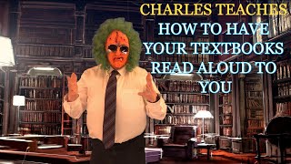 HOW TO HAVE YOUR TEXTBOOKS READ ALOUD TO YOU [upl. by Alrak493]