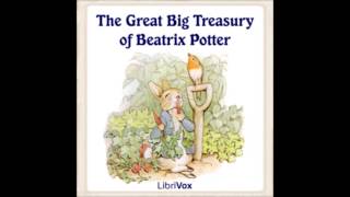 The Great Big Treasury of Beatrix Potter FULL Audiobook [upl. by Akessej68]