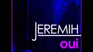 Jeremih  OUI Slowed [upl. by Aphrodite]