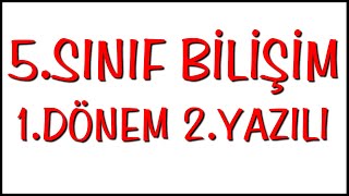 5Sınıf Bilişim Teknolojileri 1Dönem 2Yazılı [upl. by Innej]