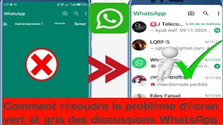 Comment résoudre le problème décran vert et gris des discussions WhatsApp [upl. by Abrahams]