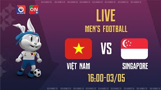 Full Match Việt Nam  Singapore l Bóng đá nam l Bảng B  SEA Games 32 [upl. by Socin]