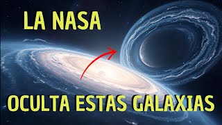 Top 5 GALAXIAS MONSTRUOSAS que la NASA Mantiene en SECRETO  DOCUMENTAL 4k [upl. by Chrisman]