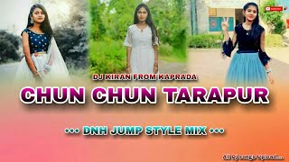 CHUNCHUNTARAPUR★DNHJUMPSTYLEMIX★❣️DJ KIRAN FROM KAPRADA💻 [upl. by Aniz927]