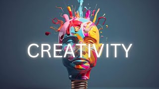 🔴 CREATIVITY [upl. by Keram519]