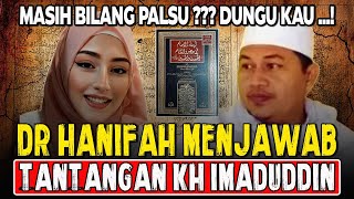 DR Hanifah Menjawab “TANTANGAN” KH Imaduddin Utsman [upl. by Neladgam]