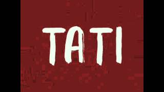 tati song GONE WRONG [upl. by Richardo]