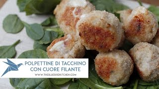 Polpette di tacchino al forno con cuore filante [upl. by Hyacinthe]