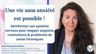 Une vie sans anxiété est possible  Stopper ruminations angoisse et problèmes de santé chroniques [upl. by Stubbs]