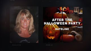 Dateline Episode Trailer After the Halloween Party  Dateline NBC [upl. by Moyna]