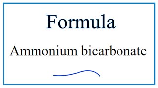 How to Write the Formula for Ammonium bicarbonate Ammonium hydrogen carbonate [upl. by Ann-Marie]