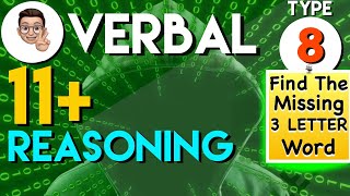 11 Plus Verbal Reasoning  VR Type 8  Find the missing three letter word  Lessonade [upl. by Apgar]