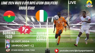 Burkina Faso vs Côte DIvoire Live  WAFU B U20 Boys Championship  Morocco 2025 AFCON Qualifiers [upl. by Yellac608]