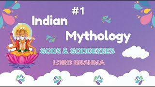 Indian Mythology Series 1  Lord Brahma [upl. by Windham]