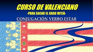 Los verbos irregulares en valenciano verbo estar estar [upl. by Sorrows463]