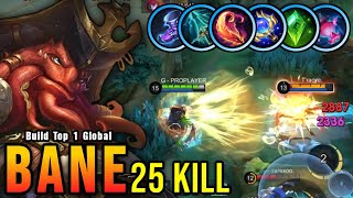 25 Kills Bane Brutal Burst Damage  Build Top 1 Global Bane  MLBB [upl. by Elbas]