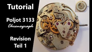 Chronograph cal 3133 zerlegen  Revision  russisches Uhrwerk  dessemble  Tutorial [upl. by Aelanej248]