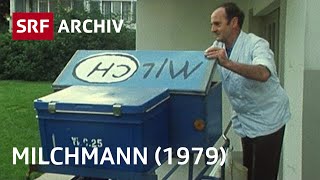 Beruf Milchmann 1979  Berufe die es nicht mehr gibt  SRF Archiv [upl. by Fanning]