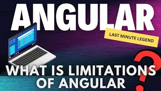 limitations of Angular Explain in hindi [upl. by Peedus846]