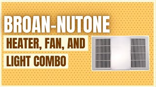 BroanNutone 665RP Heater Fan and Light Combo for Bathroom [upl. by Stephannie]