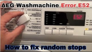 Easy fix AEG wash machine error E52 resolve random stops AEG 6470FL Waschmaschine fehler [upl. by Anwahsat]