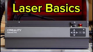 Beginners Guide to the Creality Falcon2 Pro 22W Laser [upl. by Rosene]