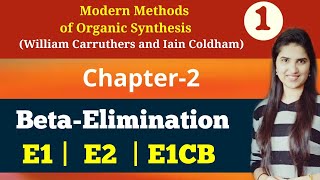 Elimination ReactionsE1CB EliminationE1E2Hoffmann ProductSaytzeff ProductCarruthers Chapter 2 [upl. by Oilisab]