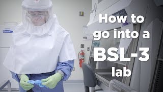 Biosafety Level 3 Lab Entry [upl. by Sommer]