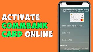 How To Activate Commbank Card Online [upl. by Akemyt]