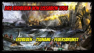 Das Erdbeben von Lissabon 1755  Erdbeben  Tsunami  Feuersbrunst [upl. by Ahsekin]