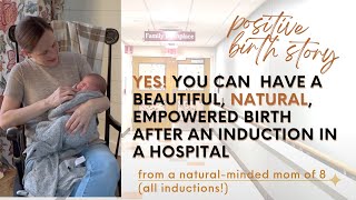 Hes here Natural Hospital Birth After Induction Positive Birth Story from a mom of 8 [upl. by Caffrey]