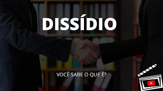 O QUE É O DISSÍDIO [upl. by Ellenahc]