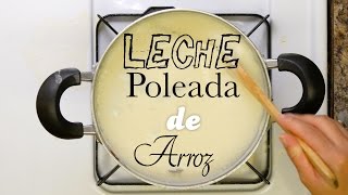 Leche Poleada de Arroz Salvadoreña [upl. by Niwdla550]