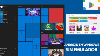 Instala Google Play Store en Windows sin emuladores  Android en Windows 10 y Windows 11  2024 ✅ [upl. by Ahsiliw]