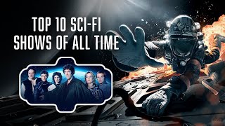 My Top 10 Favourite SciFi TV Shows of All Time [upl. by Bierman529]